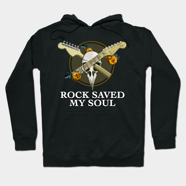 Rock and roll saved my soul Hoodie by Brash Ideas